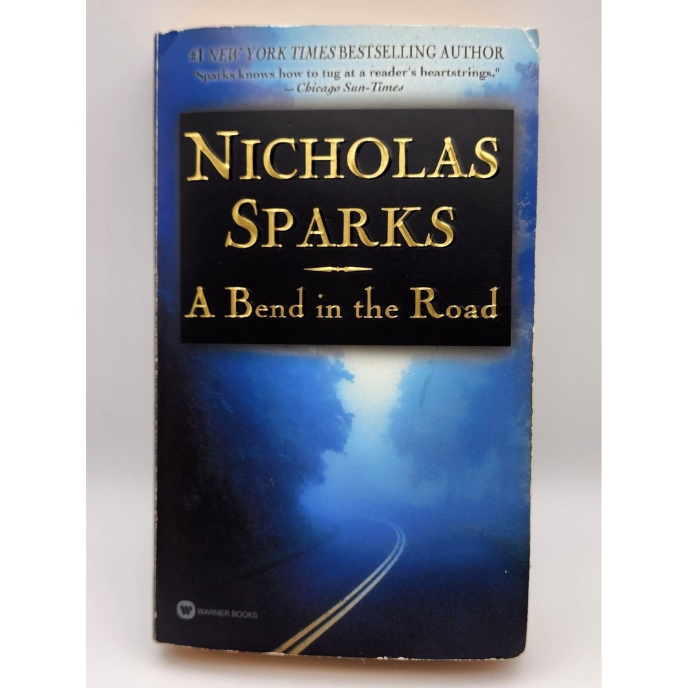A Bend In The Road: Nicholas Sparks, 2002, Mass Market Paperback